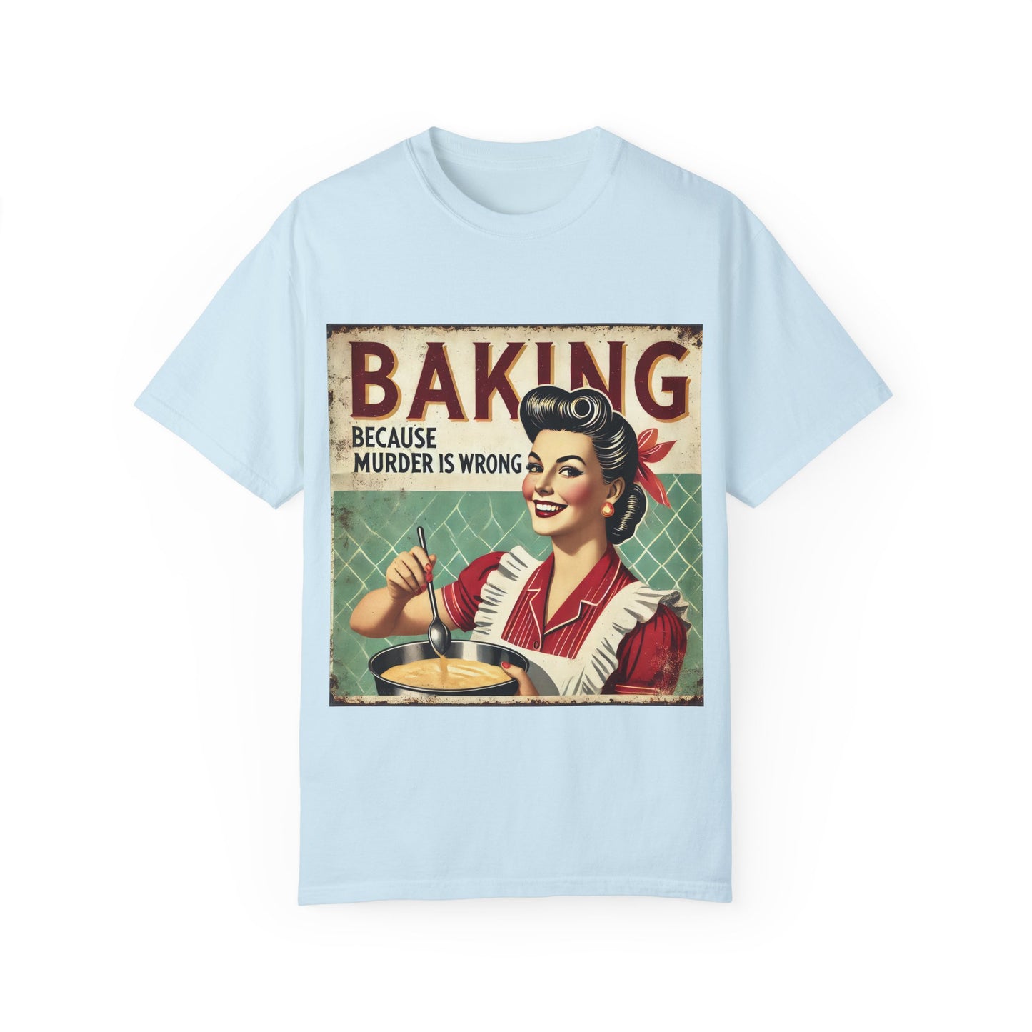 Retro Baking Humor Unisex T-shirt - 'Baking Because Murder Is Wrong'