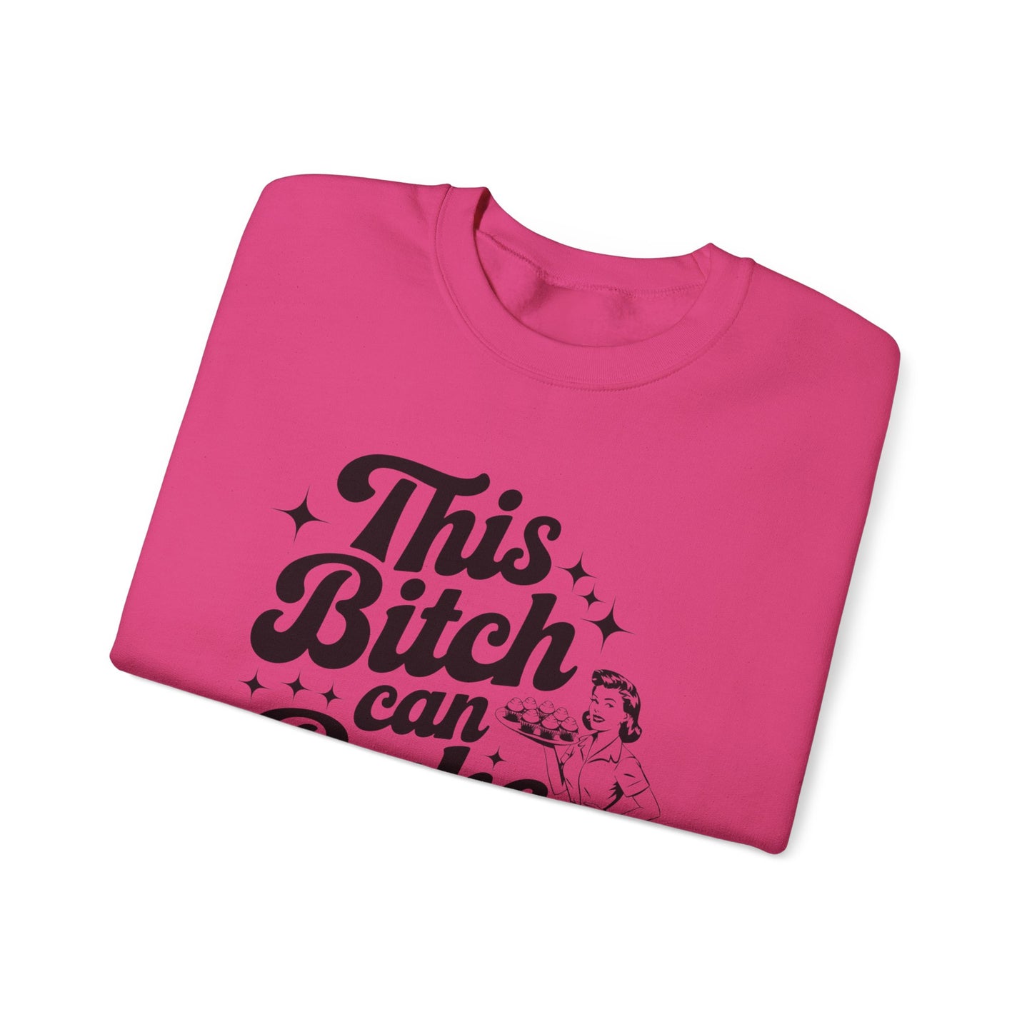 This Bitch Can Bake Crewneck Sweatshirt - Unisex Heavy Blend