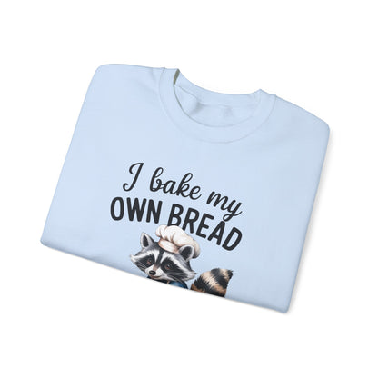 Funny Raccoon Bread Baker Crewneck Sweatshirt - I Bake My Own Bread & Don't Trust the Government