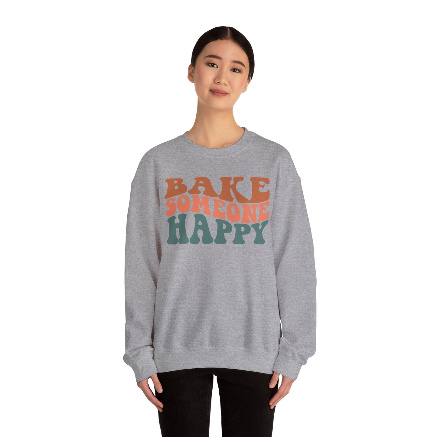 Bake Someone Happy Unisex Crewneck Sweatshirt