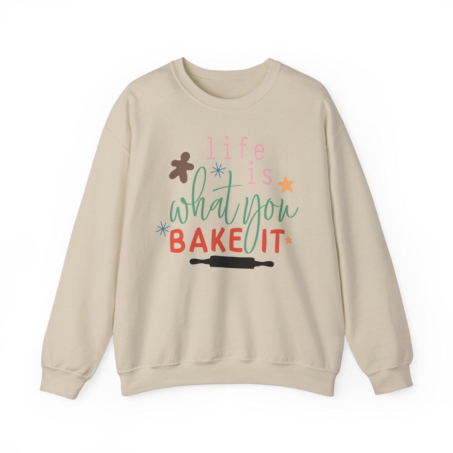 Life Is What You Bake It Unisex Crewneck Sweatshirt - Cozy Baking Apparel for Food Lovers