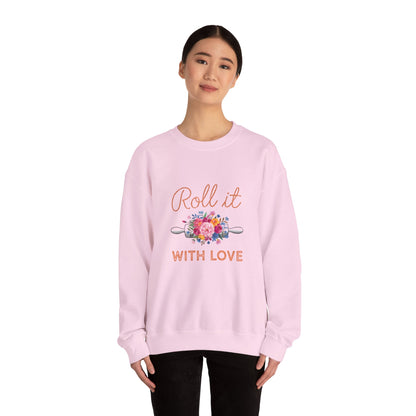 Roll It With Love Unisex Crewneck Sweatshirt - Cozy & Stylish Apparel for Baking Enthusiasts