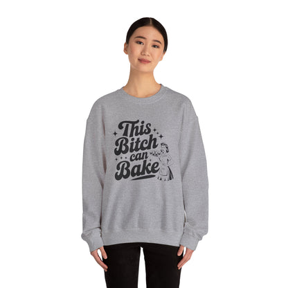 This Bitch Can Bake Crewneck Sweatshirt - Unisex Heavy Blend