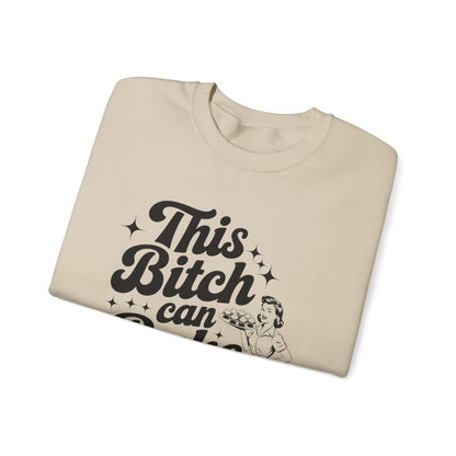 This Bitch Can Bake Crewneck Sweatshirt - Unisex Heavy Blend