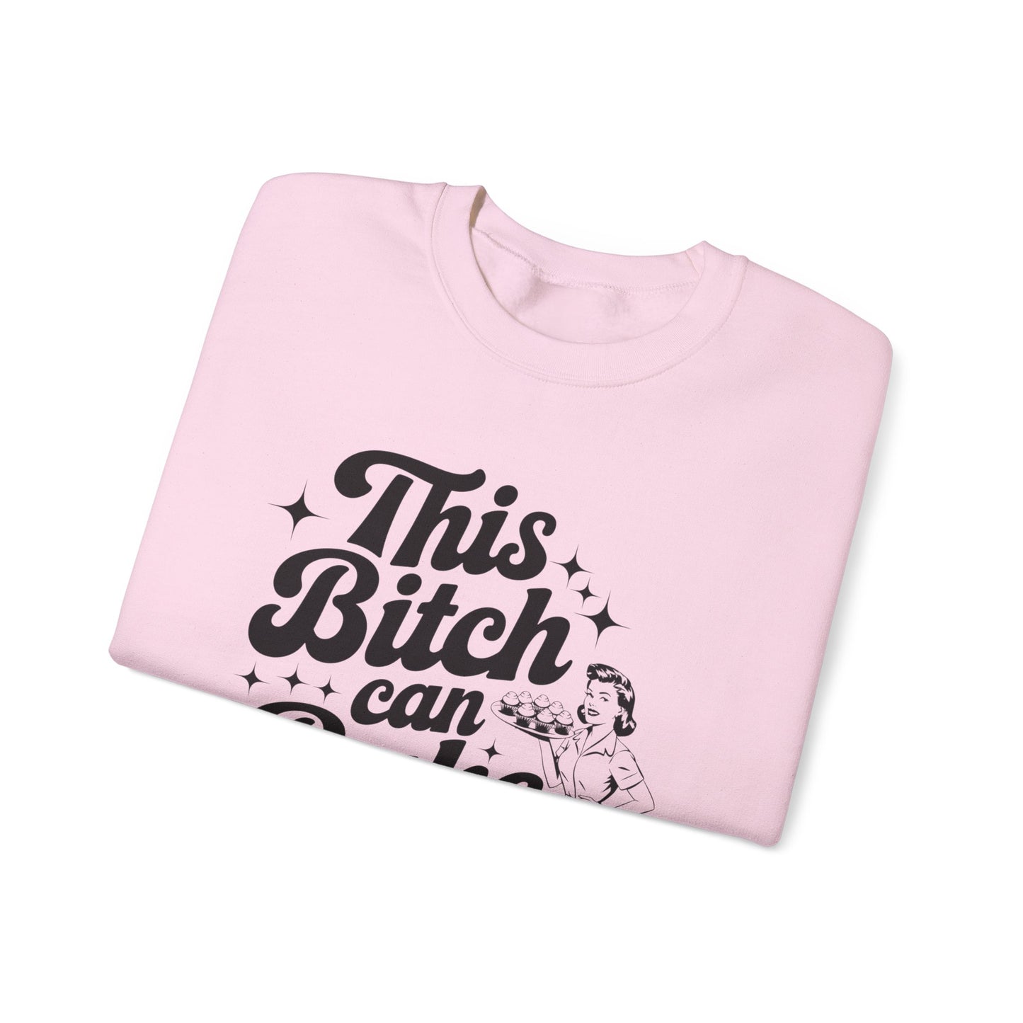 This Bitch Can Bake Crewneck Sweatshirt - Unisex Heavy Blend