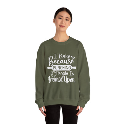Funny Baking Sweatshirt for Food Lovers - 'I Bake Because Punching People Is Frowned Upon'