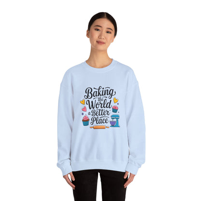 Baking Crewneck Sweatshirt - "Baking the World a Better Place"