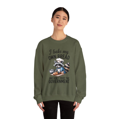 Funny Raccoon Bread Baker Crewneck Sweatshirt - I Bake My Own Bread & Don't Trust the Government