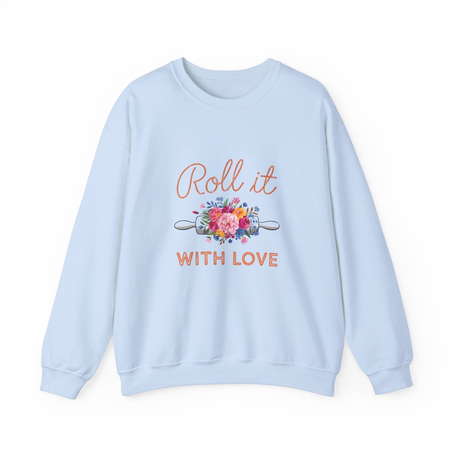 Roll It With Love Unisex Crewneck Sweatshirt - Cozy & Stylish Apparel for Baking Enthusiasts