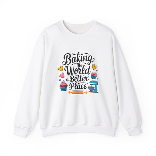 Baking Crewneck Sweatshirt - "Baking the World a Better Place"