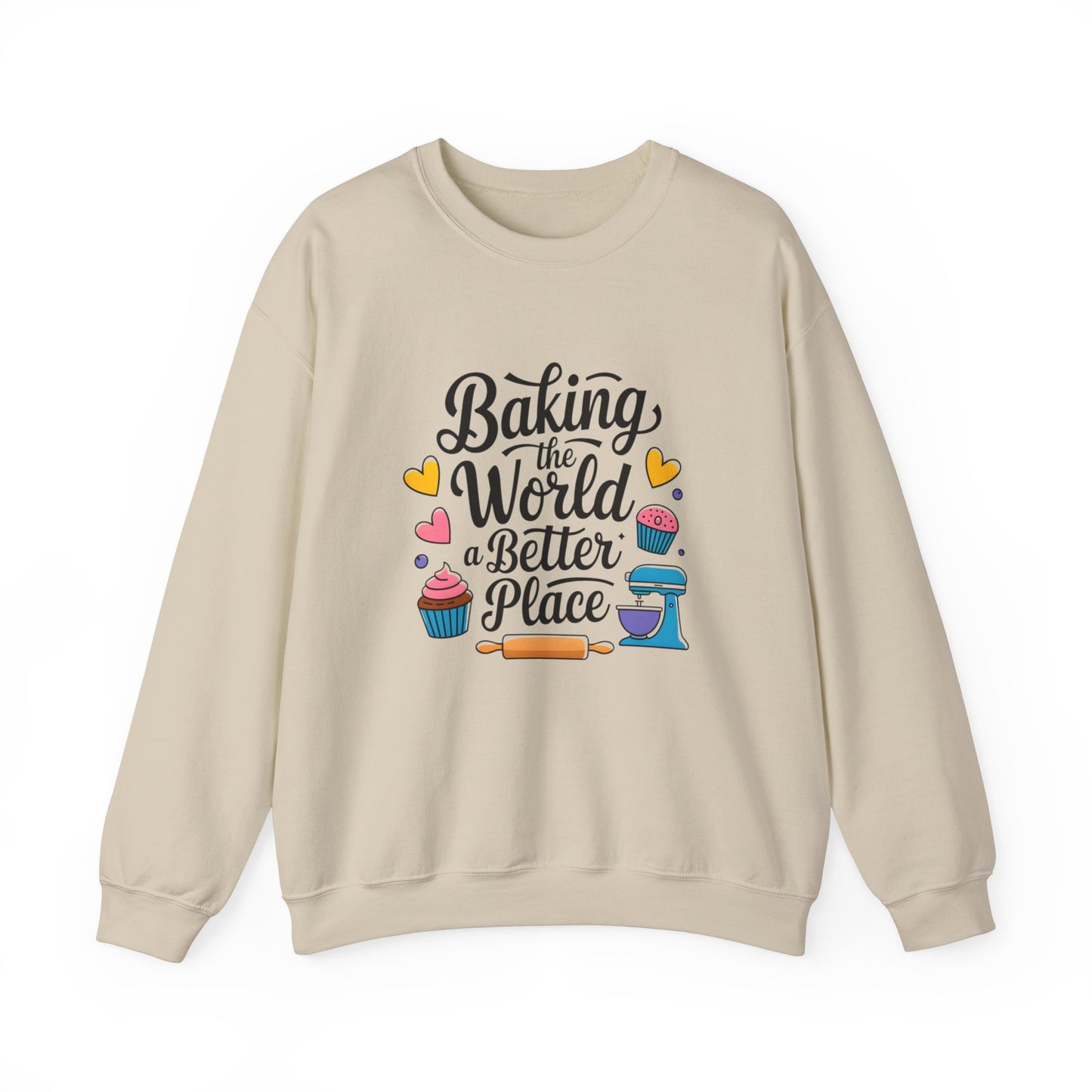 Baking Crewneck Sweatshirt - "Baking the World a Better Place"