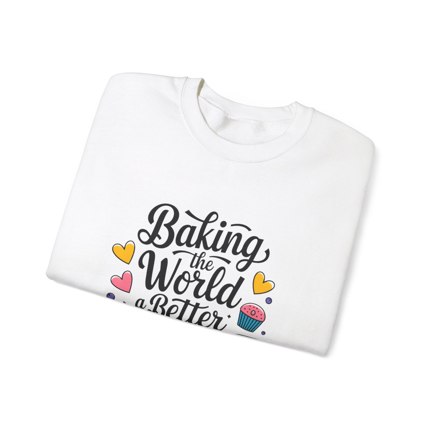 Baking Crewneck Sweatshirt - "Baking the World a Better Place"