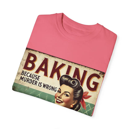 Retro Baking Humor T-shirt - "Baking Because Murder is Wrong"