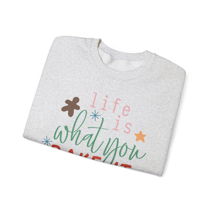 Life Is What You Bake It Unisex Crewneck Sweatshirt - Cozy Baking Apparel for Food Lovers