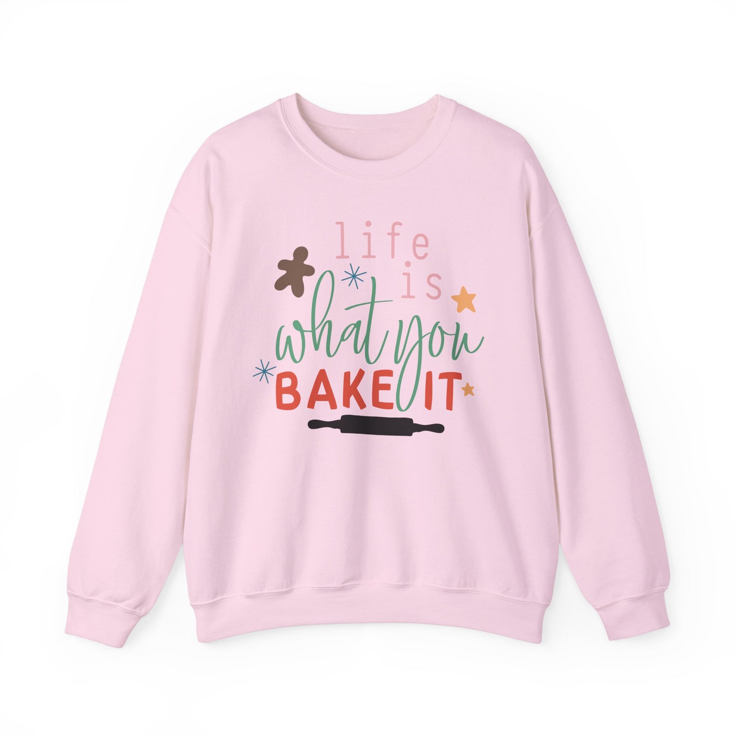 Life Is What You Bake It Unisex Crewneck Sweatshirt - Cozy Baking Apparel for Food Lovers