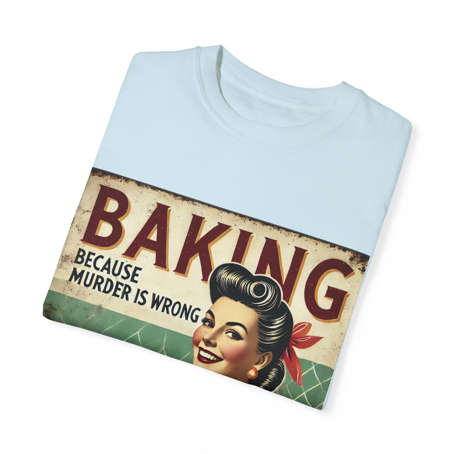 Retro Baking Humor Unisex T-shirt - 'Baking Because Murder Is Wrong'